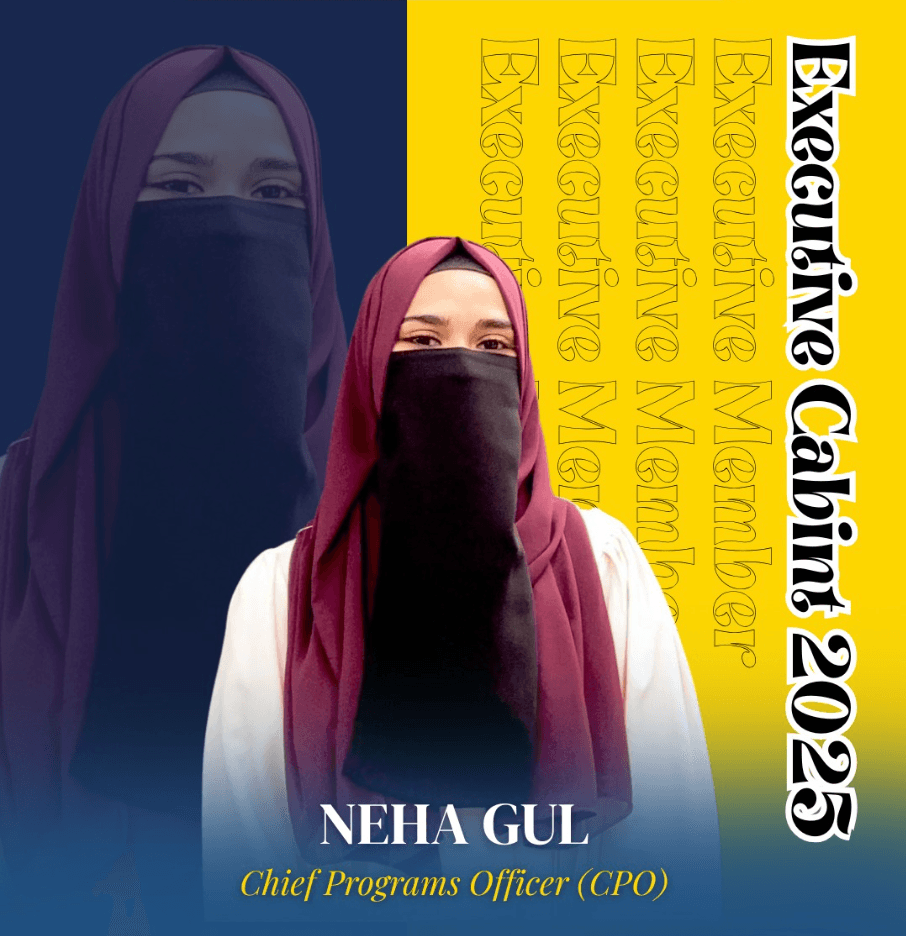 Neha Gul, Executive Cabinet 2025-26